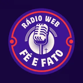 Fé e Fato RÁDIO WEB