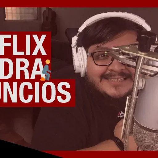 56: Netflix tendrá anuncios, app embaraza mujeres, abuelito rompe record de velocidad y iPads bomba