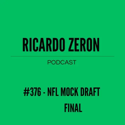 #376 - NFL MOCK DRAFT FINAL
