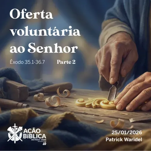Oferta Voluntária ao Senhor (parte 2)