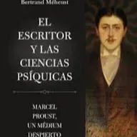 Club de lectura MEV El escritor y las ciencias psíquicas de Bertrand Méheust