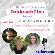 #redmadrüber - Teil 1 Suizidprävention mit Verena Reitbauer von GO-ON