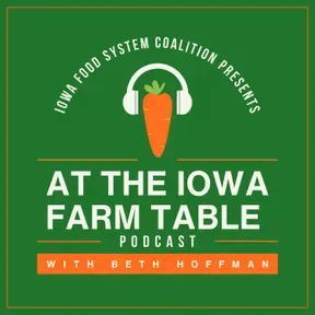 At the Iowa Farm Table Podcast
