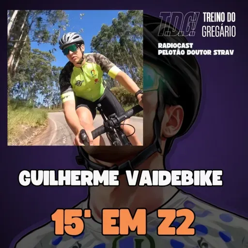 15' em Z2 - Guilherme Vaidebike #2