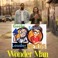 Geeks Speak: Wonder Man w/ Guest Chantal Ashford