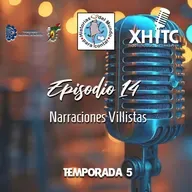 Episodio 14 T5 Historias del mundo para contar - Narraciones Villistas