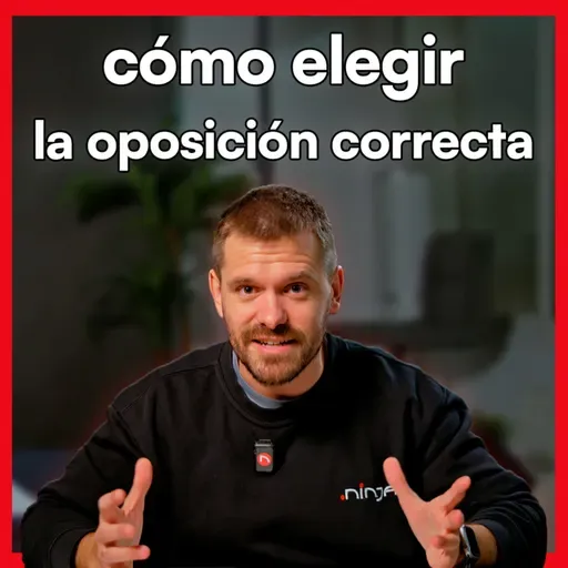Cómo Elegir la Oposición Correcta (y no suspender tras años de esfuerzo)