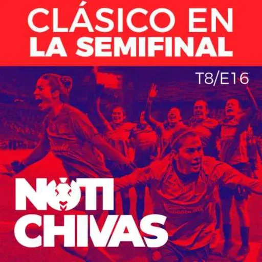 Chivas está en la Liguilla y Chivas Femenil prepara Semifinales ante América