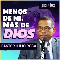 Menos de mí, MÁS de DIOS - Ps. Julio Rosa