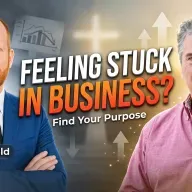 Feeling Stuck in Business? Discover Your True Purpose with John “JR” Rennie