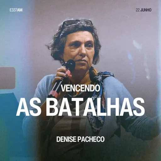 Vencendo as Batalhas - Denise Pacheco