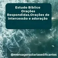 Estudo Orações Respondidas e Momento de Oração 
