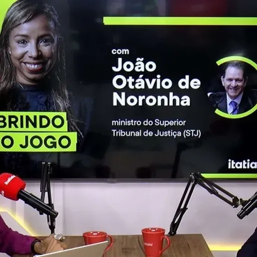 Abrindo o Jogo - 1°/08/22: ministro João Otávio de Noronha