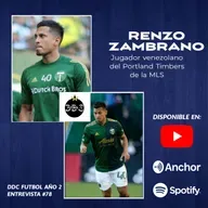 Entrevista al venezolano Renzo Zambrano del Portland Timbers de la MLS | DETRÁS DE CANCHA
