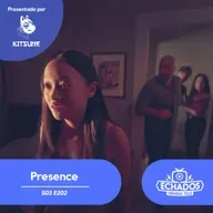 Presence, más que una película de fantasmas