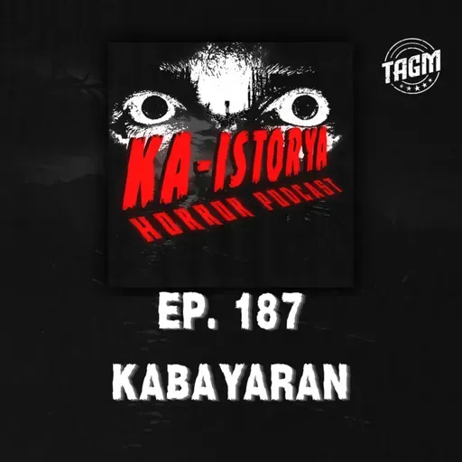 Episode 187 : KABAYARAN