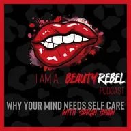 Why your mind needs self care with Sarah Shaw