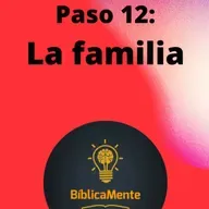 La Familia. Nueva Vida en Cristo. Nivel 1. Paso 12