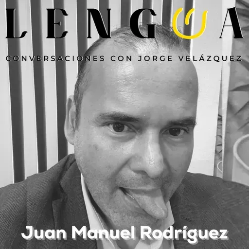 T12. Episodio 13: Juan Manuel Rodriguez.