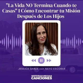 433. "La Vida NO Termina Cuando te Casas" I Cómo Encontrar tu Misión Después de Los Hijos - Jessica Garza
