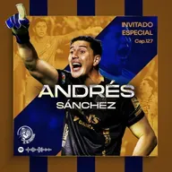127 ANDRÉS SÁNCHEZ | ATLÉTICO SAN LUIS | SELECCIÓN MEXICANA | SER PORTERO DE LA SELECCIÓN