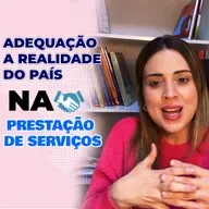 Adequação a Realidade do País na Prestação de Serviços