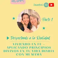 Viviendo en Fe - Aplicando Principios Divinos en tu Vida Diaria