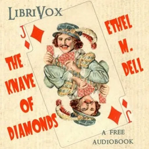 The Knave of Diamonds by Ethel M. Dell ~ Full Audiobook [romance]