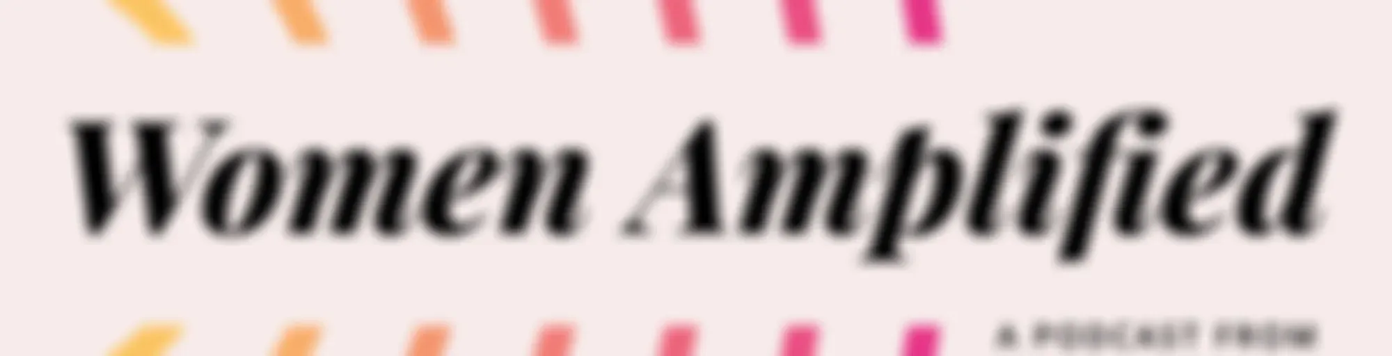 Women Amplified