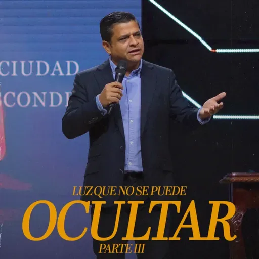 EP:171 Luz que no se puede ocultar Pt. 3