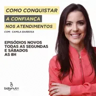 #045 COMO CONQUISTAR A CONFIANÇA NOS ATENDIMENTOS!