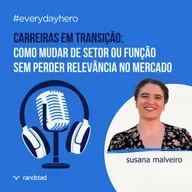 Carreiras em Transição como mudar de setor ou função sem perder relevância no mercado