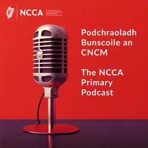 The NCCA Primary Podcast