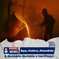 Aço, Cobre, Alumínio e Demais Metais x Tarifaço