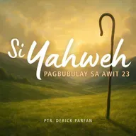 Psalm 23:5-6 • Si Yahweh, Aking Tahanan