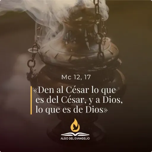 Marcos 12, 13-17 – IX Martes del Tiempo Ordinario