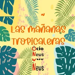 Las mañanas tropicaleras