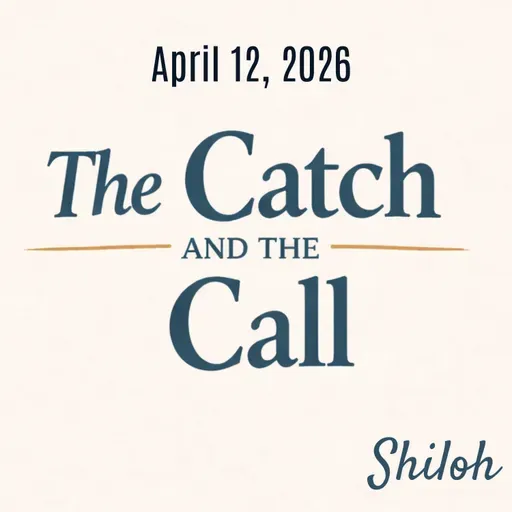 Shiloh Online Worship - April 12, 2026
