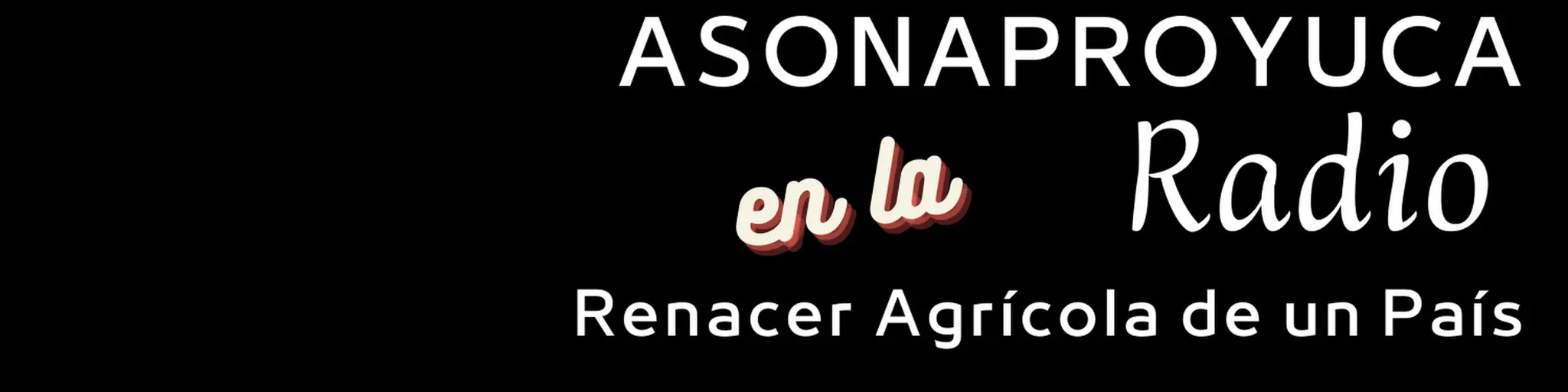 Asonaproyuca Radio
