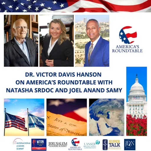 America's Roundtable with Dr. Victor Davis Hanson | US-Israel Degrading Iran's Nuclear and Military Capablities | American Leadership | The Future of NATO and Europe's Drift