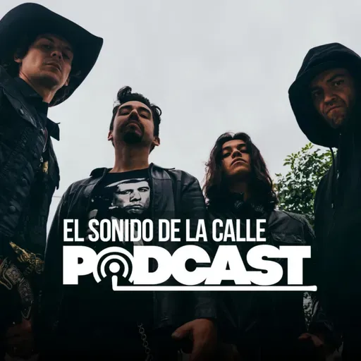 El Sonido de la Calle Podcast #228: Deiv y Nacho