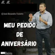 MEU PEDIDO DE ANIVERSÁRIO #02