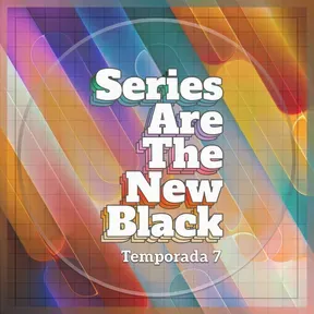 Series Are The New Black