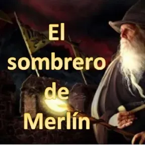 EL SOMBRERO DE MERLIN