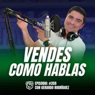 Vende más Comunicando Más (Ep-359)