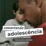 Comentando Adolescência