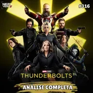 THUNDERBOLTS - Marvel Renasceu? #316