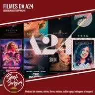 Topping #048 - Filmes da A24