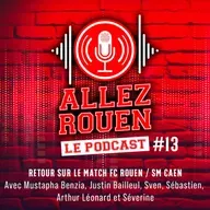 Saison 3 Episode #13 - FCR/SM Caen (1-1 , 27ème journée de National - Saison 2025/2026)