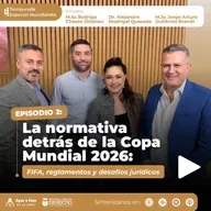 La normativa detrás de la Copa Mundial 2026: FIFA, reglamentos y desafíos jurídicos ⚽ Temporada Especial Mundialista | Episodio 2
